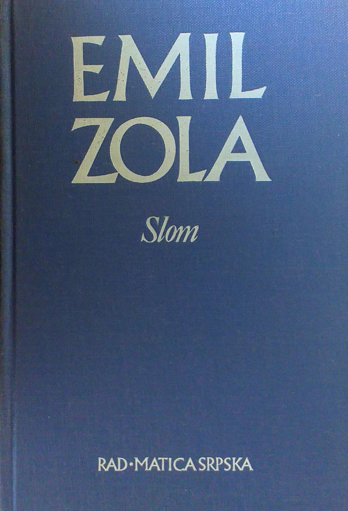 EMIL ZOLA: ODABRANA DJELA 1-9