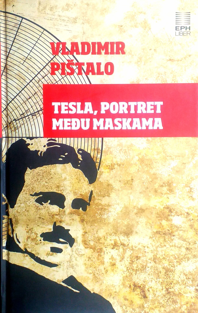 TESLA, PORTRET MEĐU MASKAMA