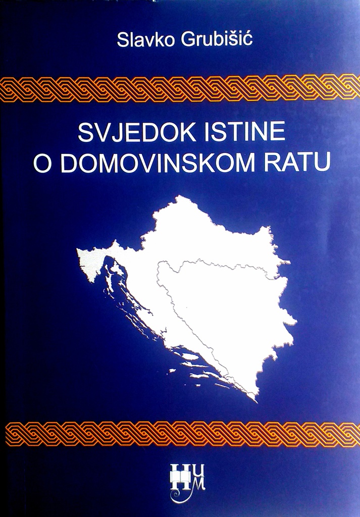 SVJEDOK ISTINE O DOMOVINSKOM RATU