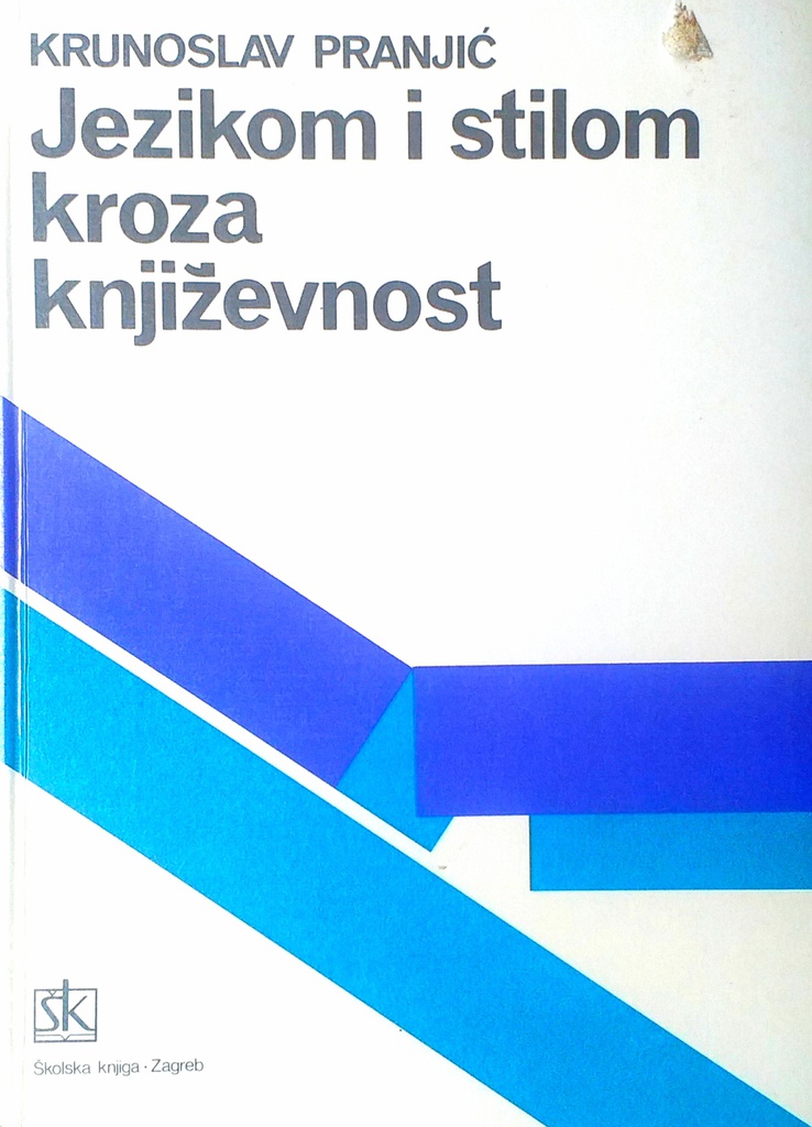 JEZIKOM I STILOM KROZA KNJIŽEVNOST