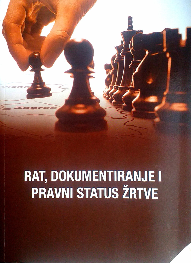 RAT, DOKUMENTIRANJE I PRAVNI STATUS ŽRTVE