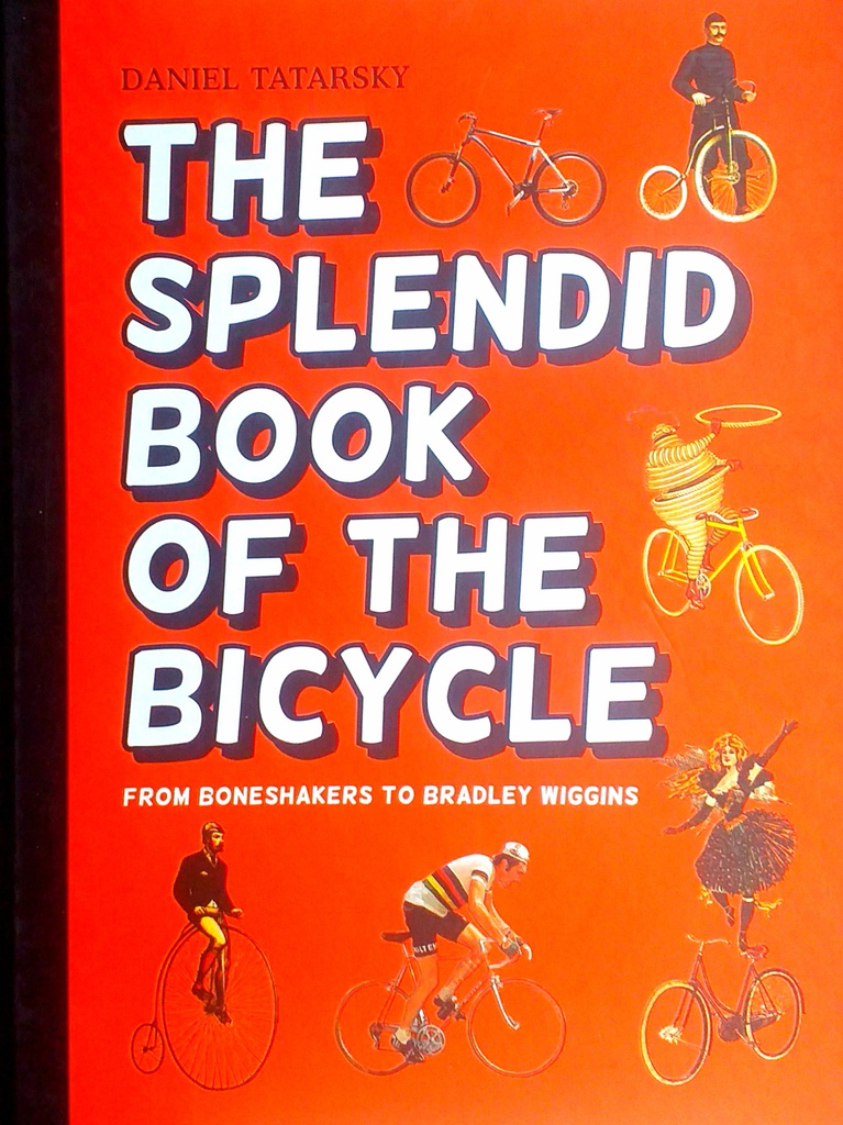 THE SPLENDID BOOK OF THE BICYCLE