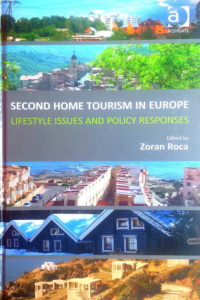 SECOND HOME TOURISM IN EUROPE - LIFESTYLE ISSUES AND POLICY RESPONSES