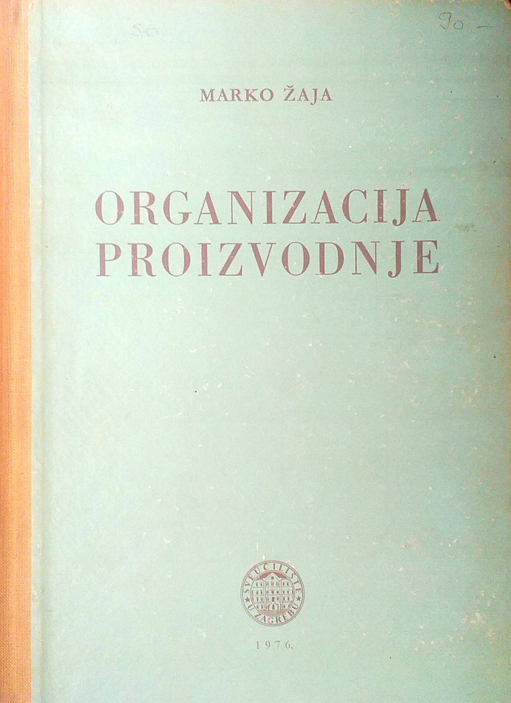 ORGANIZACIJA PROIZVODNJE