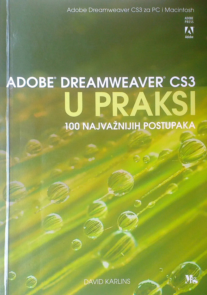 ADOBE DREAMWEAVER CS3 U PRAKSI - 100 NAJVAŽNIJIH POSTUPAKA