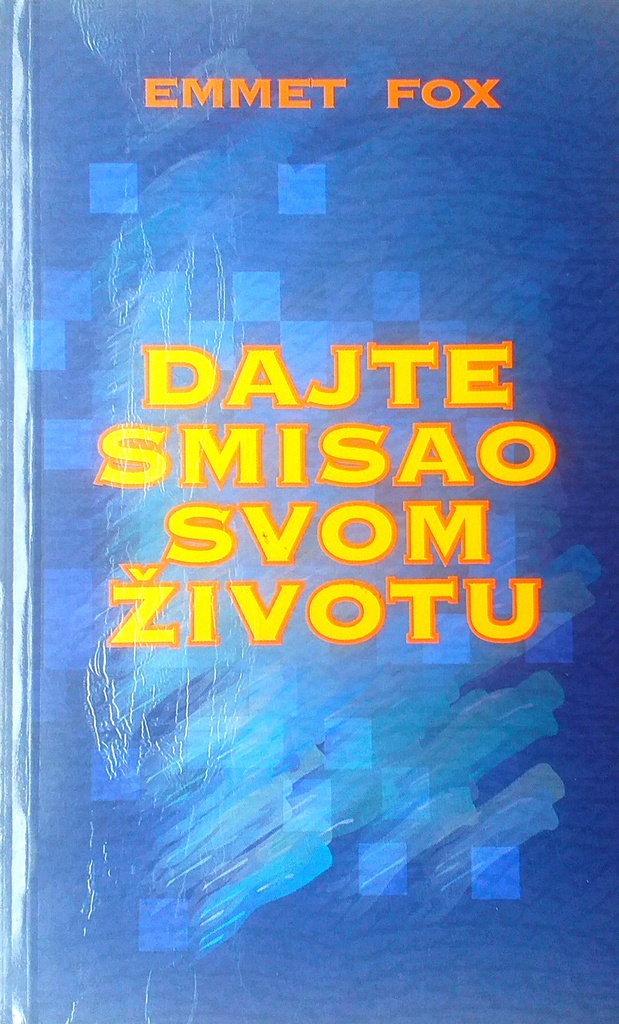 DAJTE SMISAO SVOM ŽIVOTU