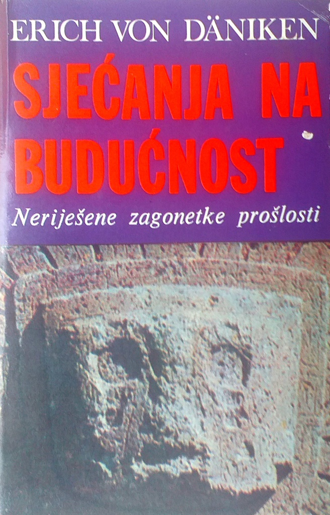 SJEĆANJA NA BUDUĆNOST