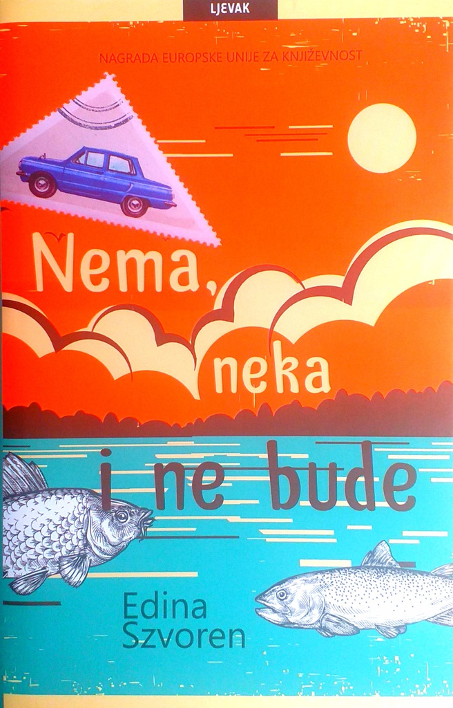 NEMA, NEKA I NE BUDE