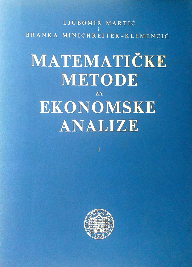 MATEMATIČKE METODE ZA EKONOMSKE ANALIZE I.