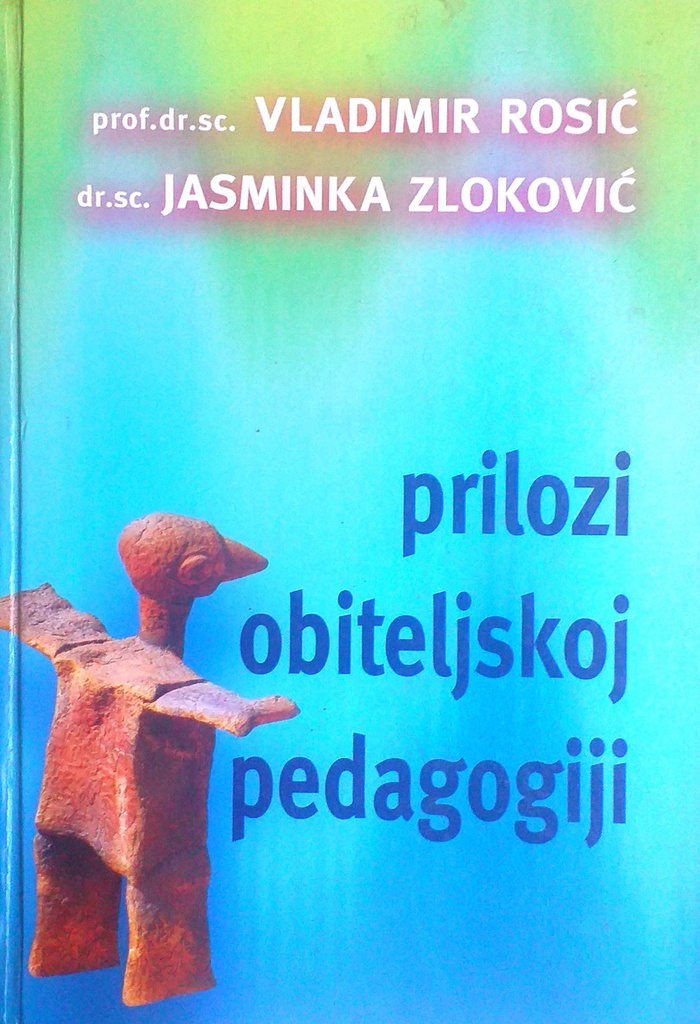 PRILOZI OBITELJSKOJ PEDAGOGIJI