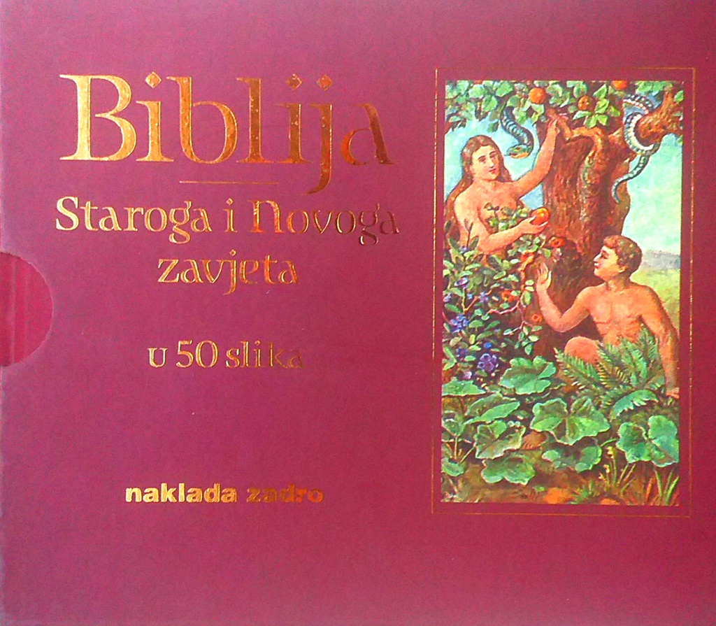 BIBLIJA STAROGA I NOVOG ZAVJETA U 50 SLIKA