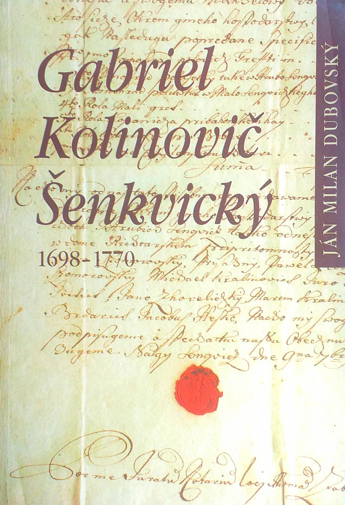 GABRIEL KOLINOVIČ ŠENKVICKY 1698.-1770.