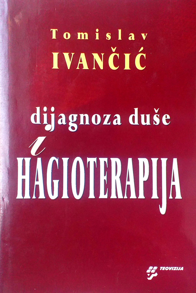 DIJAGNOZA DUŠE I HAGIOTERAPIJA