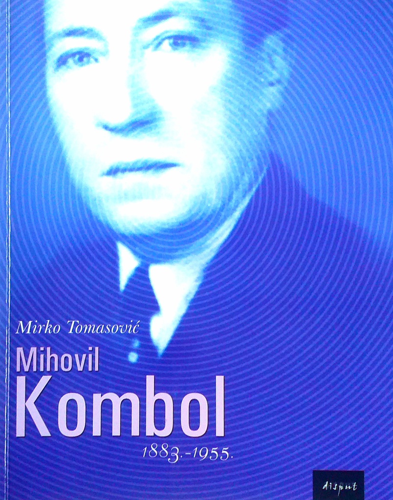 MIHOVIL KOMBOL 1883.-1955.