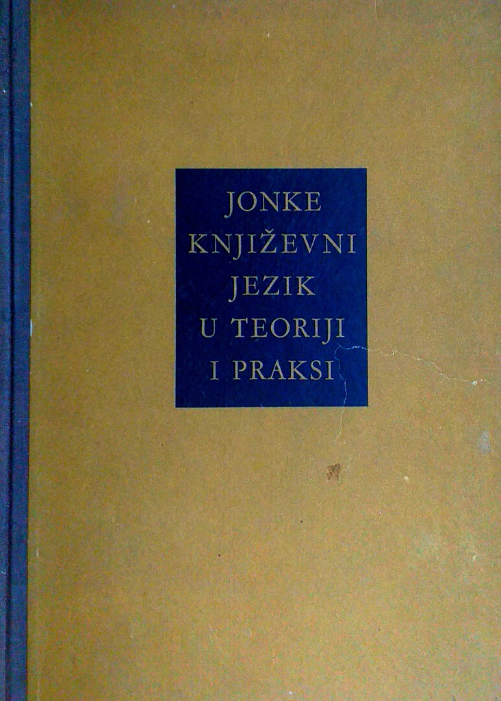 KNJIŽEVNI JEZIK U TEORIJI I PRAKSI