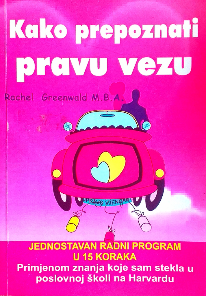 KAKO PREPOZNATI PRAVU VEZU