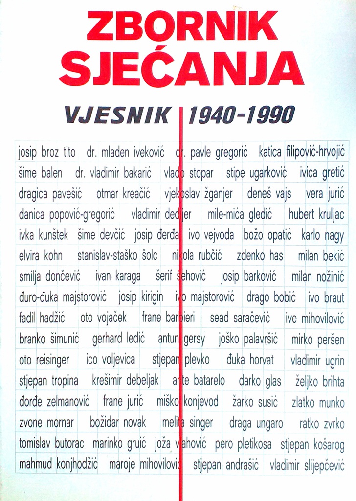 ZBORNIK SJEĆANJA VJESNIK 1940.-1990.