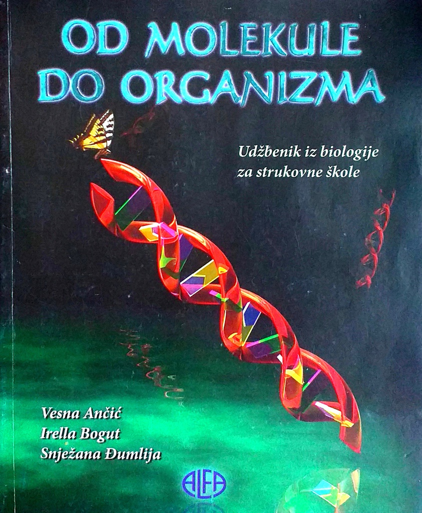 OD MOLEKULE DO ORGANIZMA