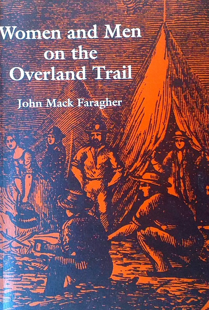 WOMEN AND MEN ON THE OVERLAND TRAIL