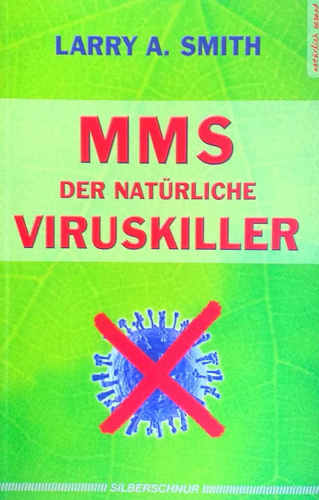 MMS DER NATURLICHE VIRUSKILLER