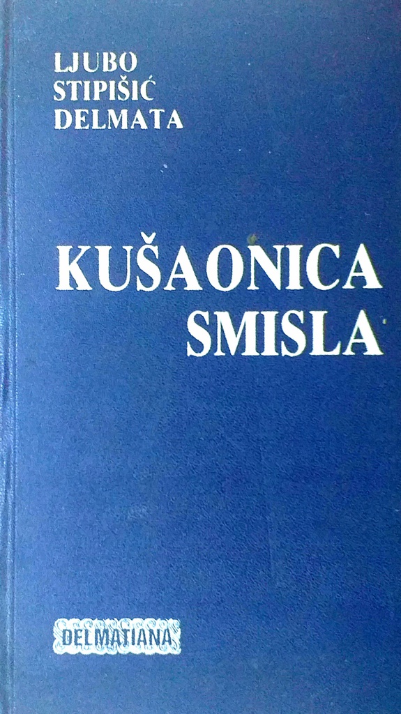 KUŠAONICA SMISLA