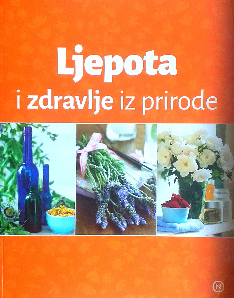 LJEPOTA I ZDRAVLJE IZ PRIRODE