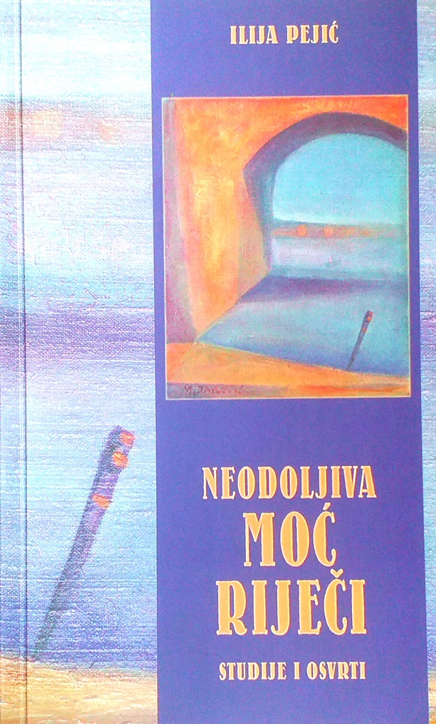 NEODOLJIVA MOĆ RIJEČI - STUDIJE I OSVRTI