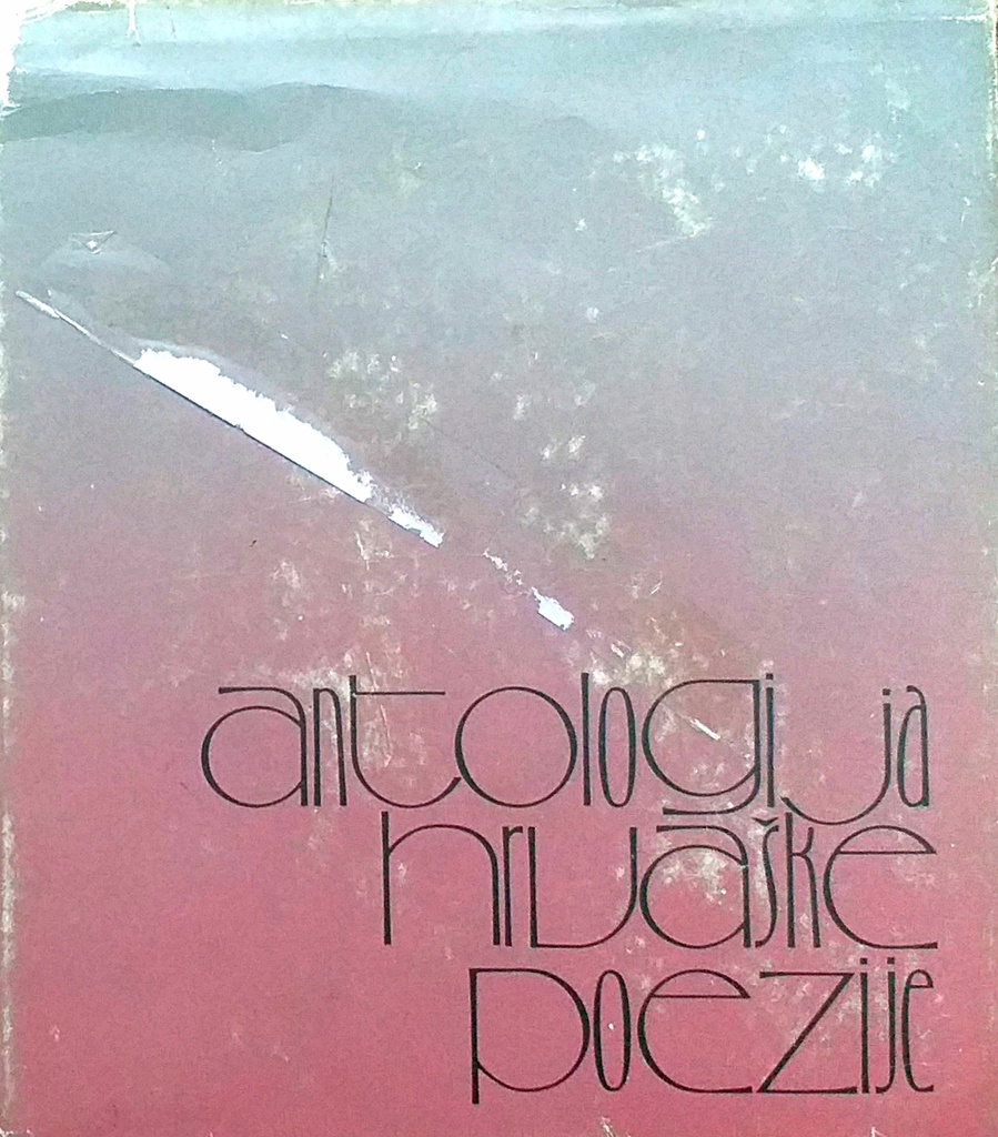 ANTOLOGIJA HRVAŠKE POEZIJE