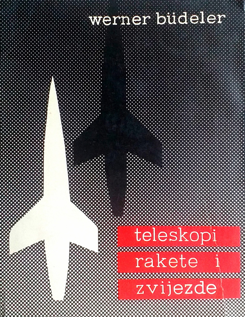 TELESKOPI, RAKETE I ZVIJEZDE