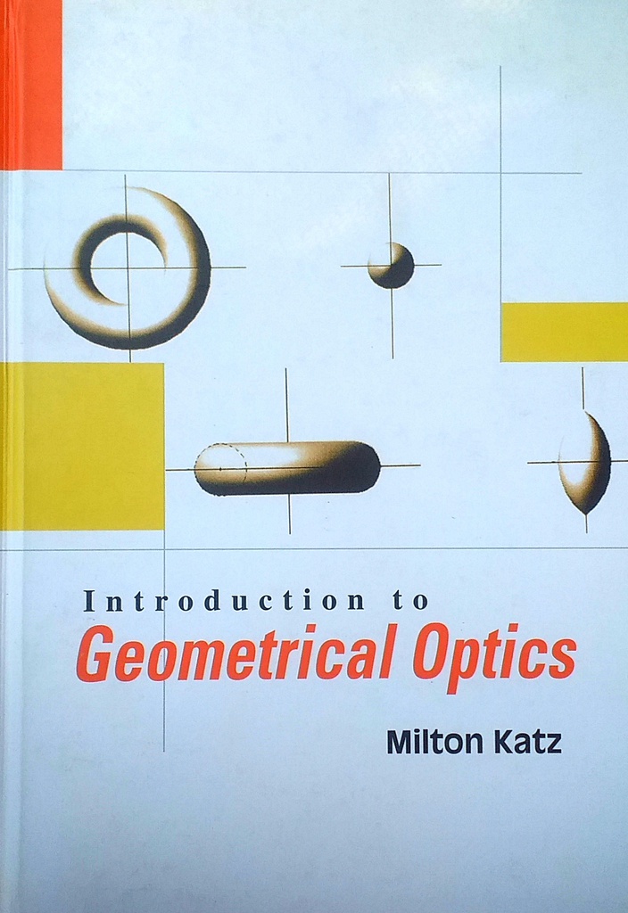 INTRODUCTION TO GEOMETRICAL OPTICS