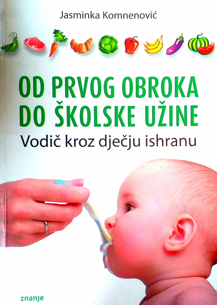 OD PRVOG OBROKA DO ŠKOLSKE UŽINE