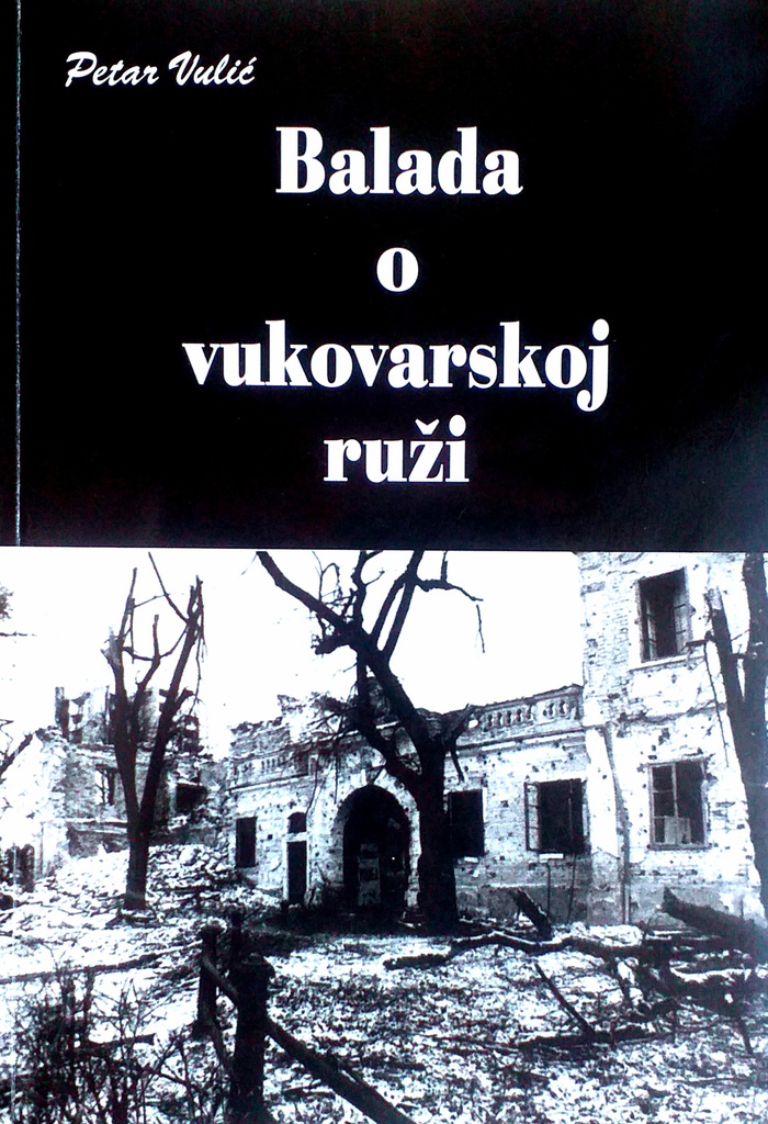 BALADA O VUKOVARSKOJ RUŽI