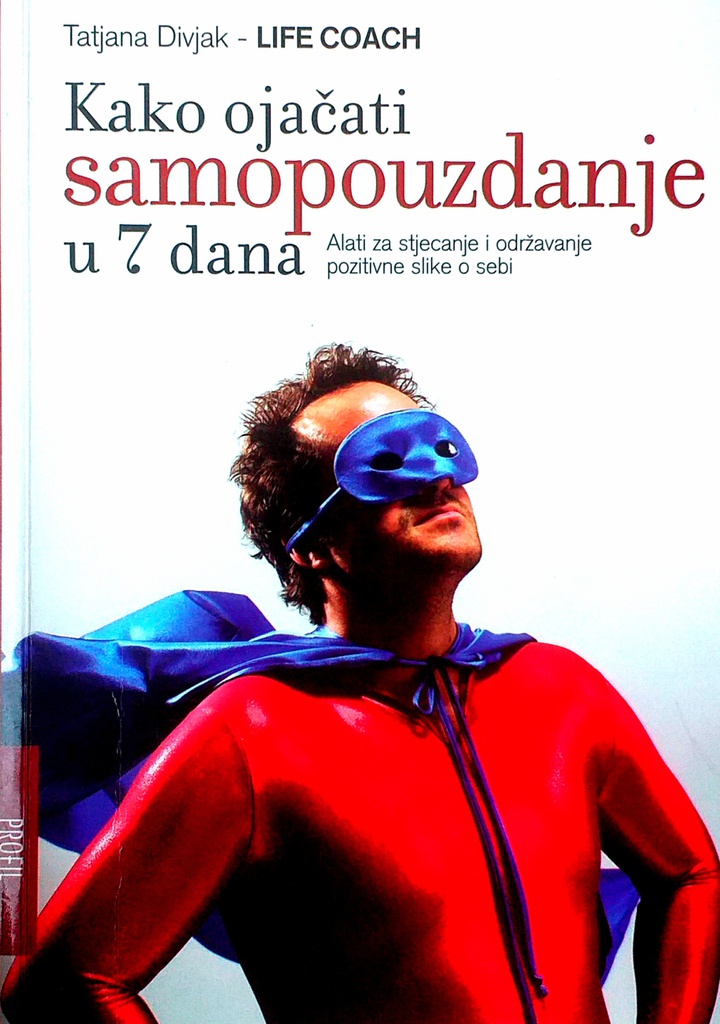 KAKO OJAČATI SAMOPOUZDANJE U 7 DANA