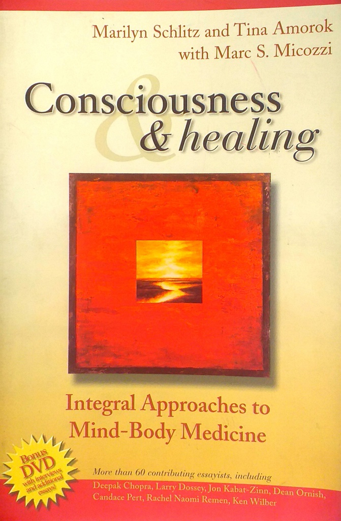 CONSCIOUSNESS &amp; HEALING