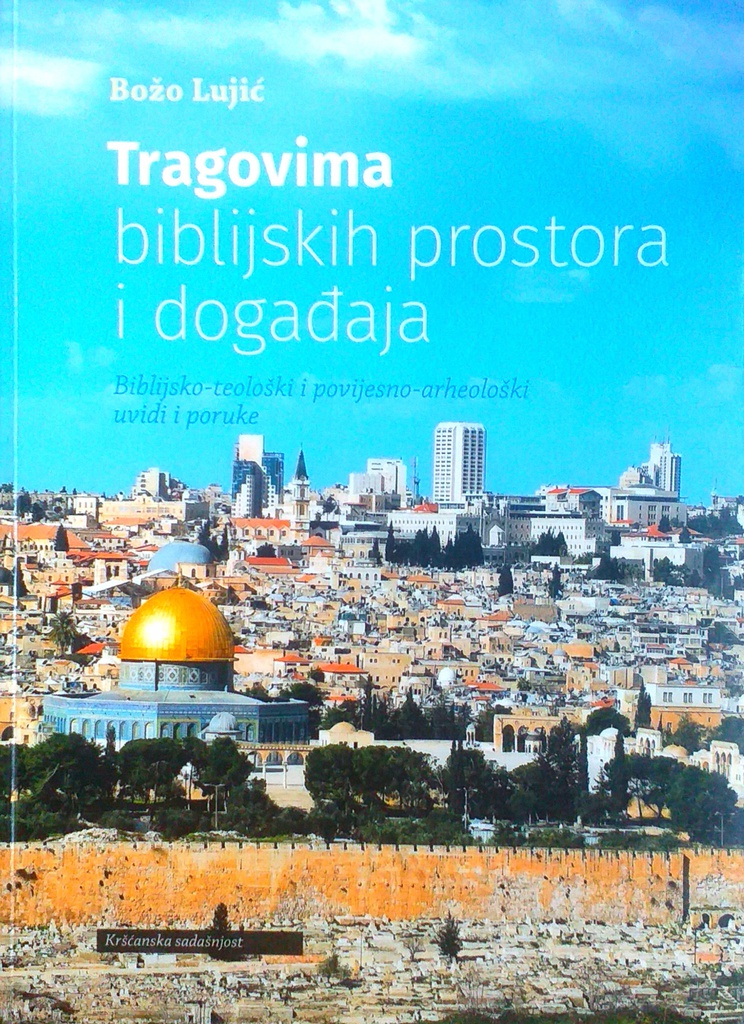 TRAGOVIMA BIBLIJSKIH PROSTORA I DOGAĐAJA