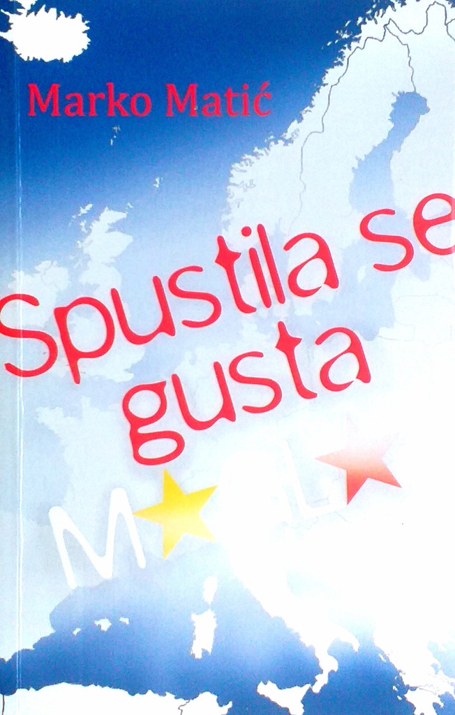 SPUSTILA SE GUSTA MAGLA