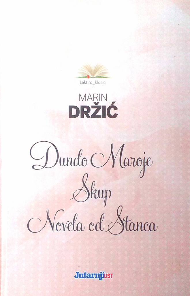 DUNDO MAROJE, SKUP, NOVELA OD STANCA