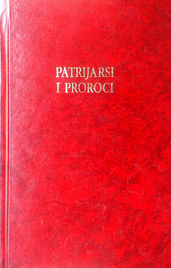 PATRIJARSI I PROROCI