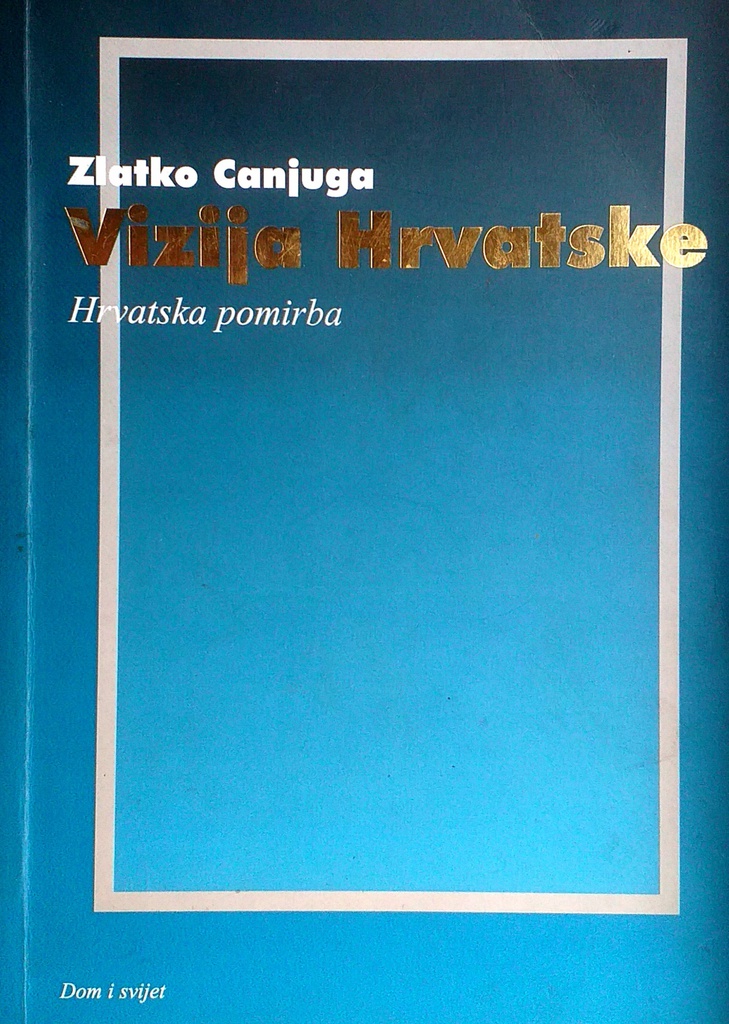 VIZIJA HRVATSKE