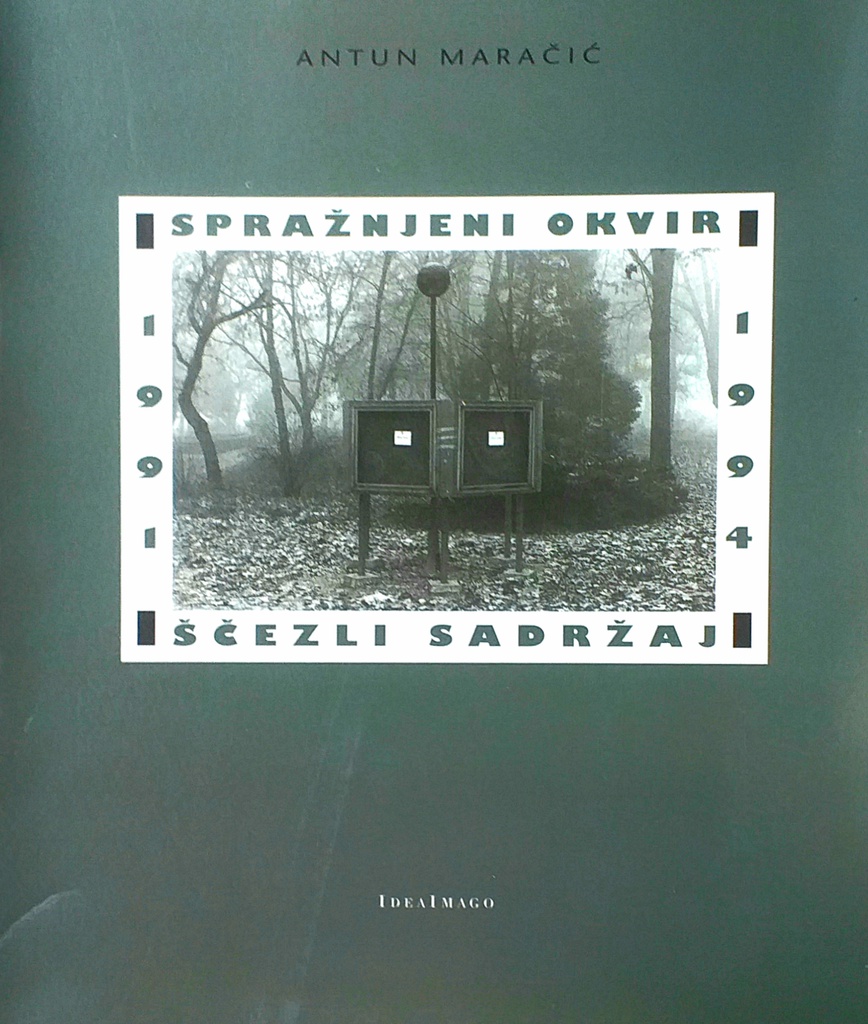 ISPRAŽNJENI OKVIRI IŠČEZLI SADRŽAJI 1991.-1994.