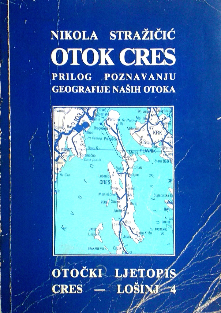 OTOK CRES - PRILOG POZNAVANJU GEOGRAFIJE NAŠIH OTOKA