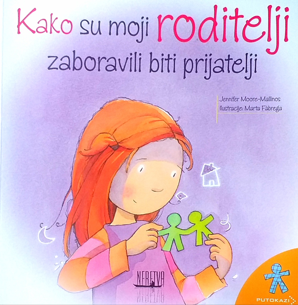 KAKO SU MOJI RODITELJI ZABORAVILI BITI PRIJATELJI