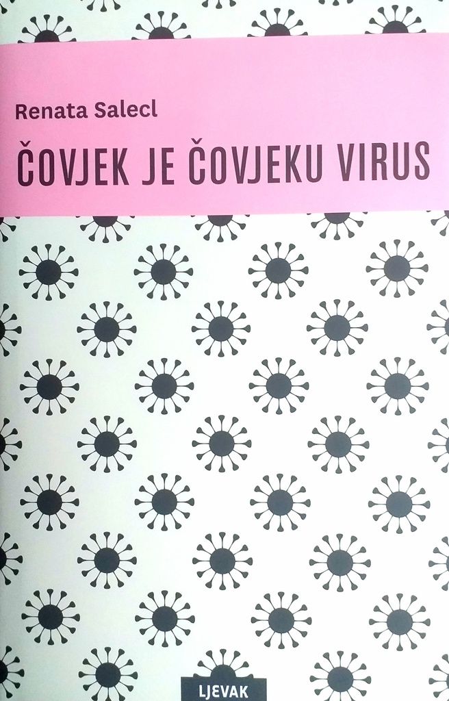 ČOVJEK JE ČOVJEKU VIRUS