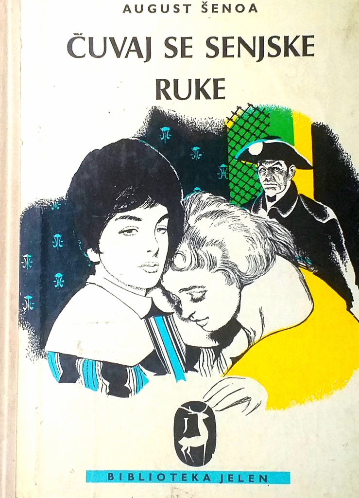 ČUVAJ SE SENJSKE RUKE