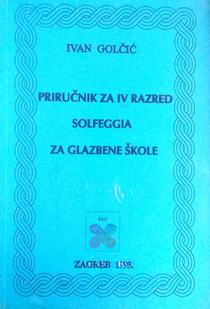 PRIRUČNIK ZA IV. RAZRED SOLFEGGIA ZA GLAZBENE ŠKOLE