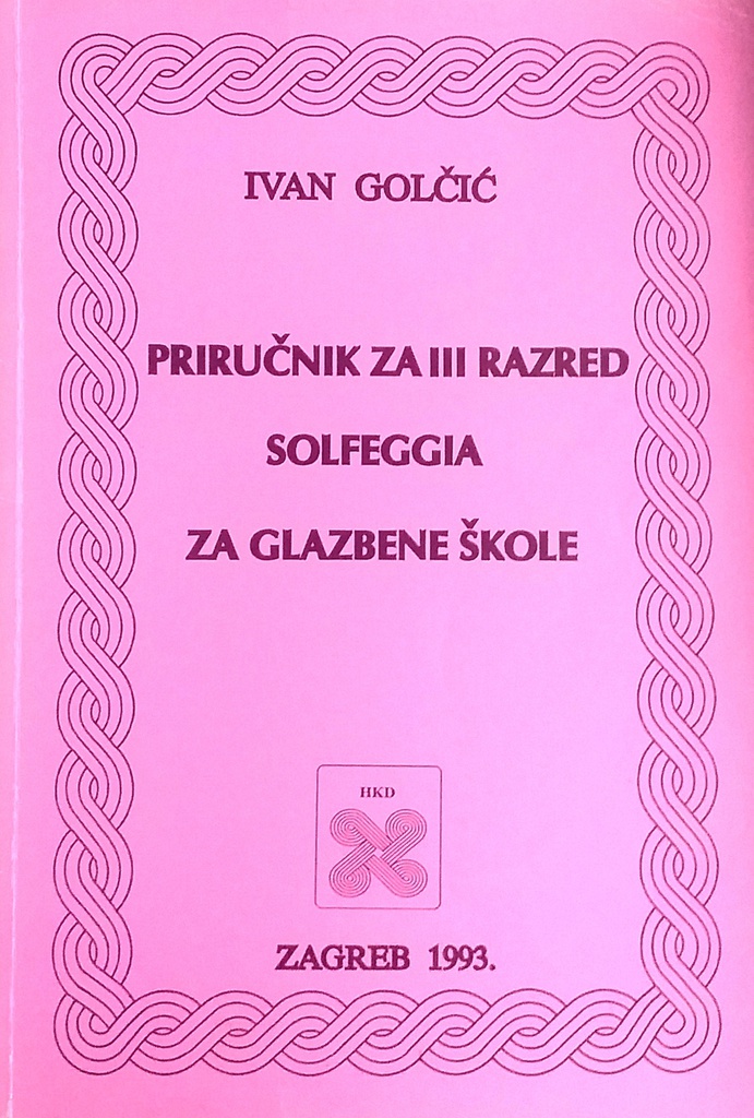 PRIRUČNIK ZA III. RAZRED SOLFEGGIA ZA GLAZBENE ŠKOLE