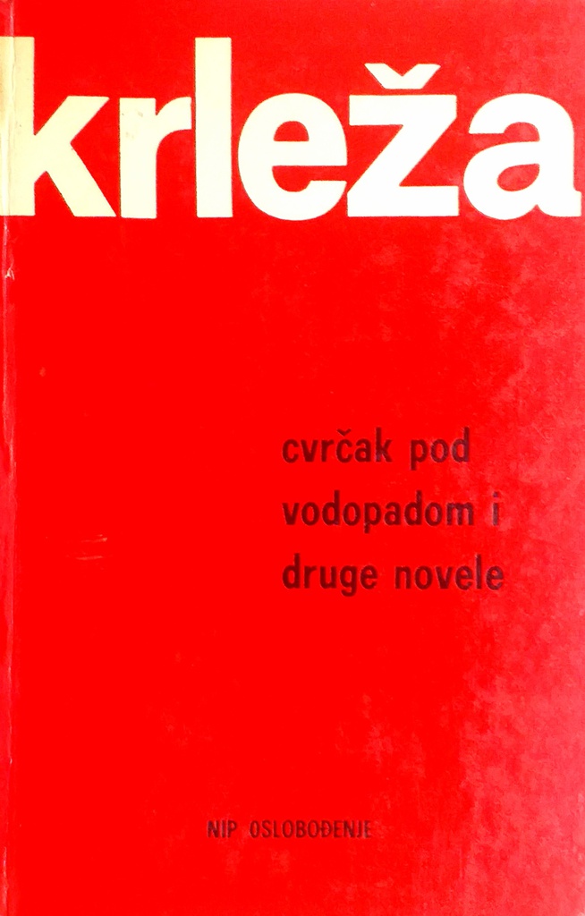 CVRČAK POD VODOPADOM I DRUGE NOVELE