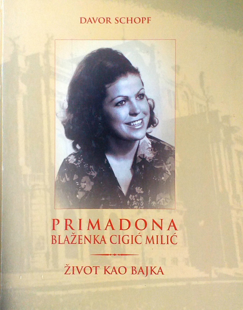 PRIMADONA BLAŽENKA CIGIĆ MILIĆ