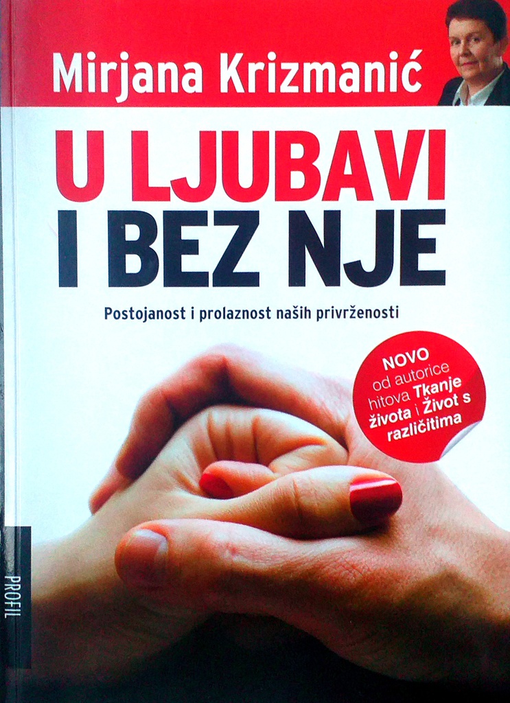 U LJUBAVI I BEZ NJE