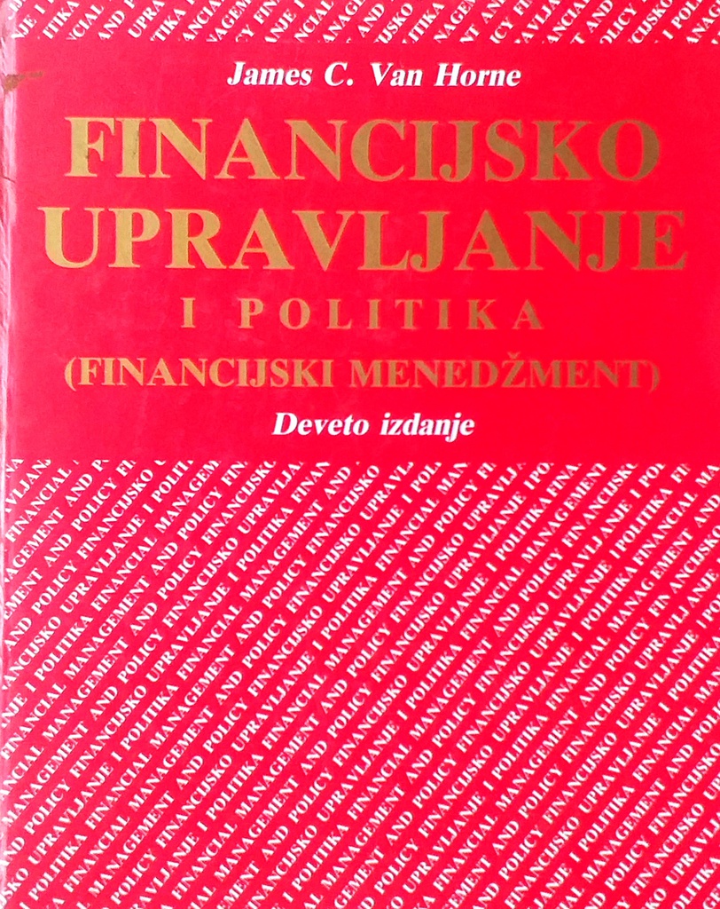 FINANCIJSKO UPRAVLJANJE I POLITIKA (FINANCIJSKI MENEDŽMENT)